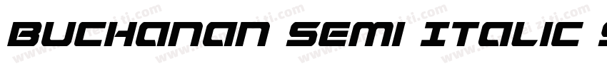 Buchanan Semi Italic Semi Italic字体转换